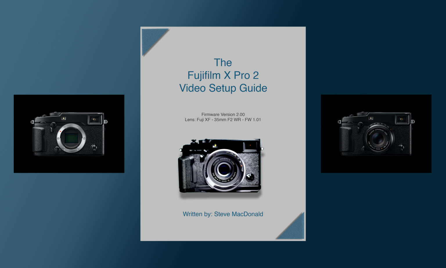 Fujifilm XPro2 Video Setup Guide FUJILOVE MAGAZINE